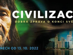 Snímek Civilizace přináší dobrou zprávu o konci světa