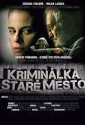 Kriminálka Staré Město Kriminálka Staré Město